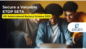 Read more about the article ETDP SETA HEI Administered Bursary Scheme 2025: Funding Future Educators