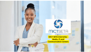 Read more about the article MICT SETA Internship 2025: Media, IT, and Communication